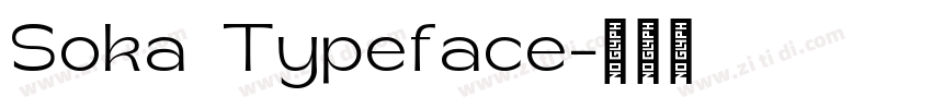 Soka Typeface字体转换